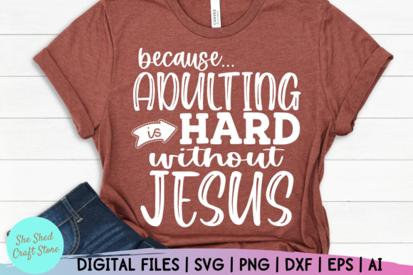 Adulting - Christian Quotes